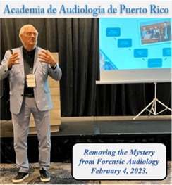 Removing the Mystery from Forensic Audiology